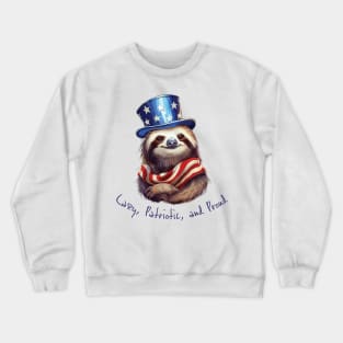 Lazy, Patriotic, and Proud: 4th of July Sloth T-Shirt Crewneck Sweatshirt